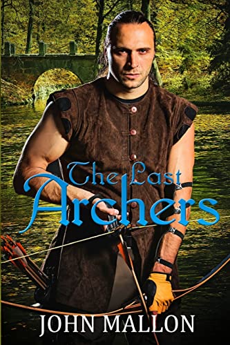 The Last Archers 150892936X Book Cover