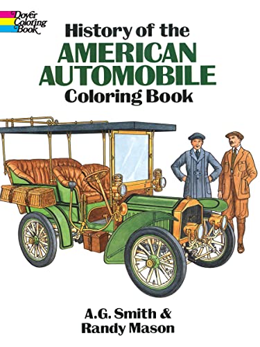 History of the American Automobile Coloring Book (Dover Planes Trains Automobiles Coloring)