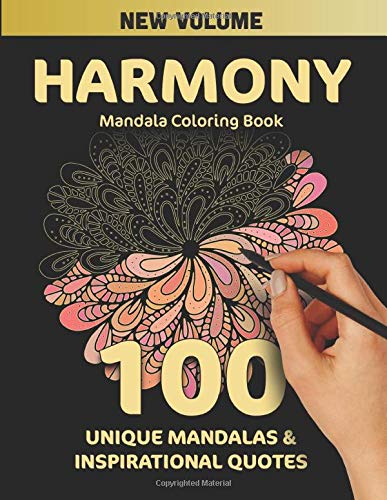 Harmony Mandala Coloring Book: 100 unique mandalas and inspirational quotes