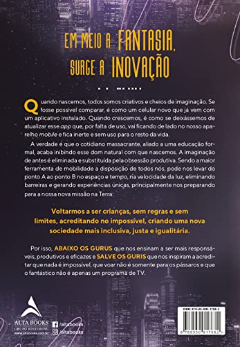 Abaixo os Gurus, Salves os Guris: a Inteligência Artificial nos Obriga a Redescobrir a Criatividade das Crianças Para Salvar Nosso Futuro