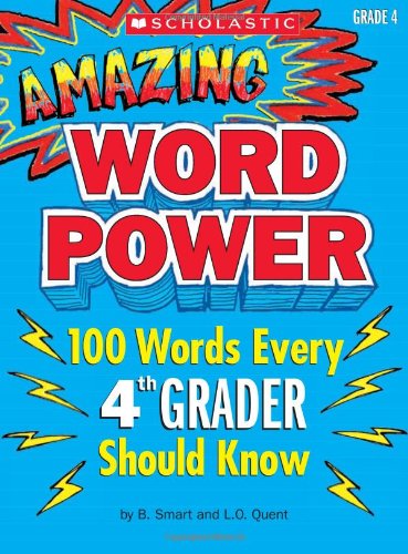 AMAZING WORD POWER GRADE 4: 100 WORDS EVERY 4TH GRADER By Patrick Daley