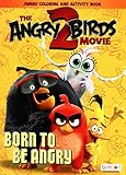 The Angry Birds Movie 2 - Born To Be Angry - Jumbo Coloring & Activity Book