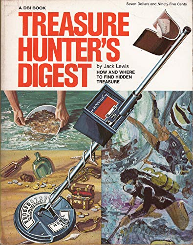 Treasure Hunter's Digest (A DBI book) B0025RZZLK Book Cover