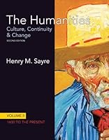 The Humanities: Culture Continuity & Change Vol. II 1600 to the Present (Examination Copy) 0205012604 Book Cover