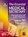 The Essential Medical Secretary: Foundations for Good Practice