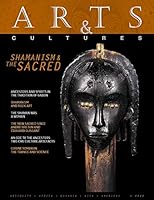 Arts & cultures n°21 - shamanism and the sacred: 2020 - English version 2382030011 Book Cover