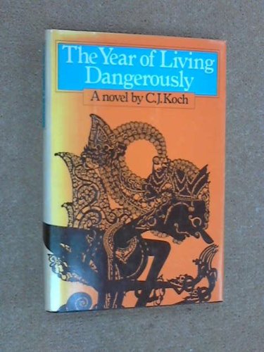 The Year of Living Dangerously