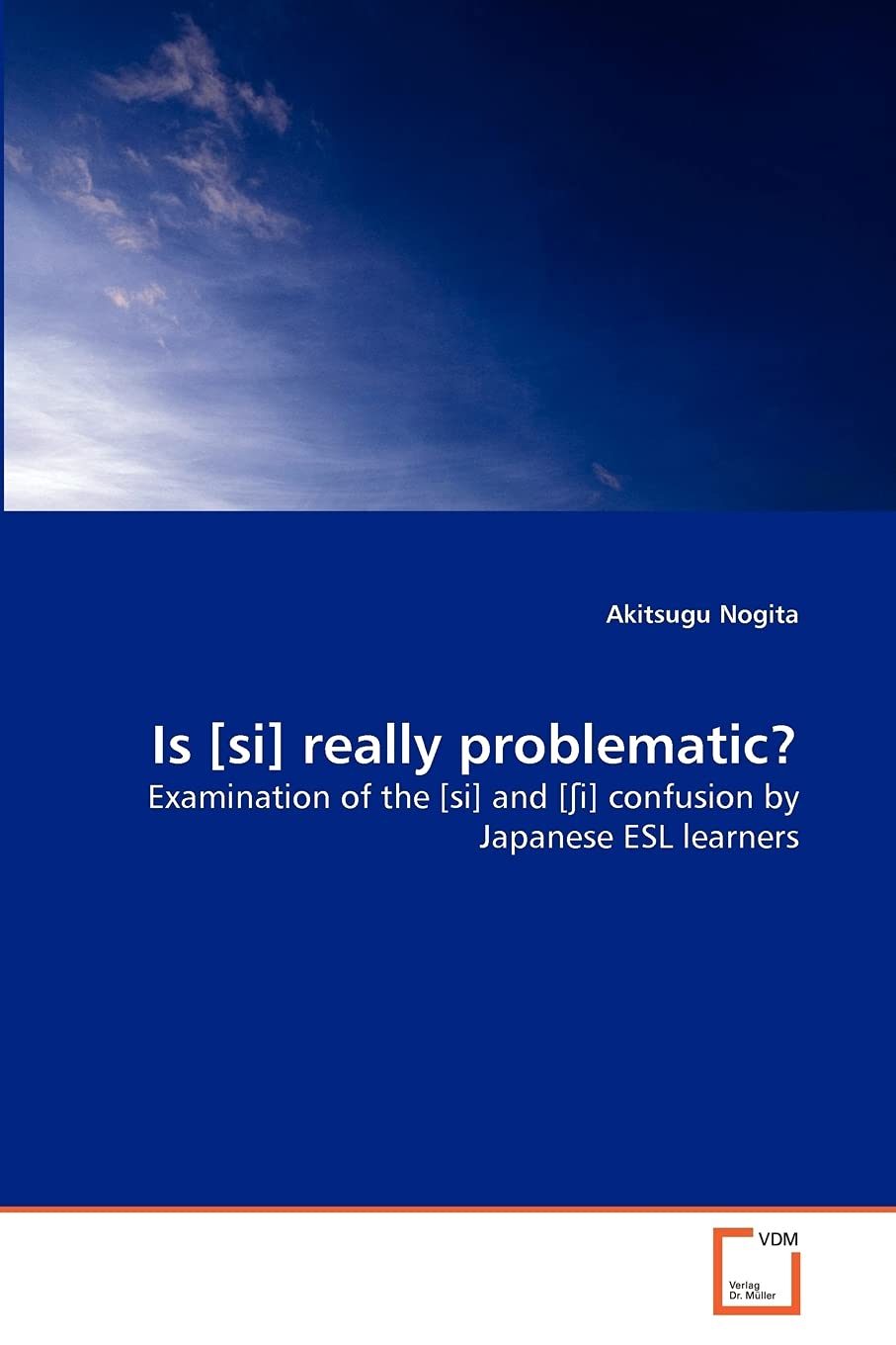 Is [si] really problematic?: Examination of the [si] and [?i] confusion by Japanese ESL learners