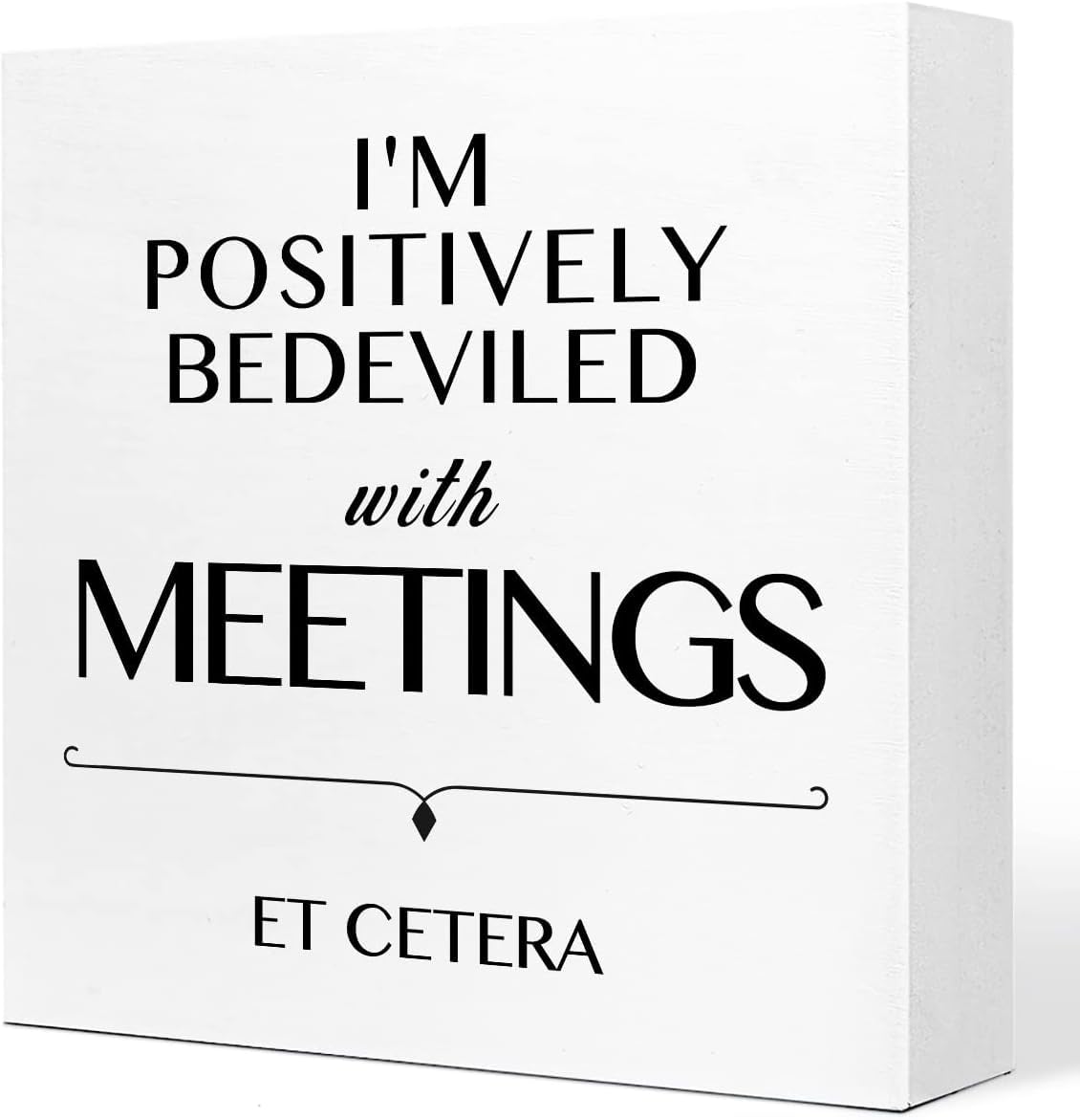 7x7 Inch Wooden Box Sign Positive Meetings Desk Decor Plaque