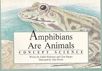 Concept Science: Amphibians Are Animals 0813626579 Book Cover