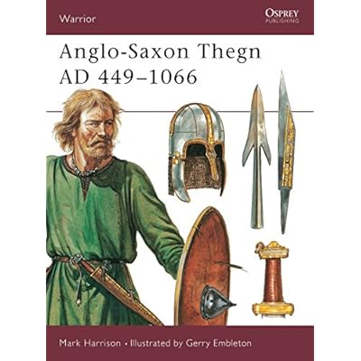 Anglo-Saxon Thegn, AD 449-1066