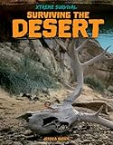 Surviving the Desert (Xtreme Survival)