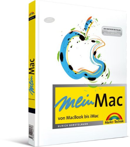 Mein Mac - Neu mit Mac OS "Snow Leopard": von MacBook bis iMac (Macintosh Bücher) Mein Mac - Neu mit Mac OS "Snow Leopard": von MacBook bis iMac (Macintosh Bücher)