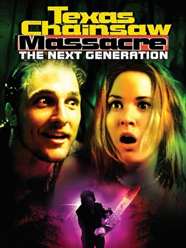 Texas Chainsaw Massacre: The Next Generation