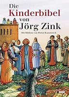 Die Kinderbibel. Der Morgen weiß mehr als der Abend 3868201637 Book Cover