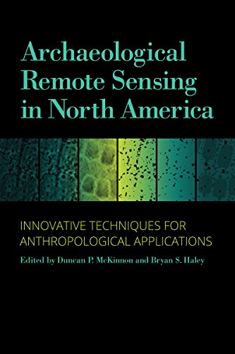 Bild: Archaeological Remote Sensing in North America: Innovative Techniques for Anthropological Applications f�r 54,38 EUR (-22%) statt 89,99 EUR bei amazon.de