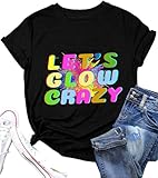Let's Glow Crazy T-Shirt for Women Colorful Vintage 80's 90's Party Funny Graphic Short-Sleeve Summer Top-Black Short L