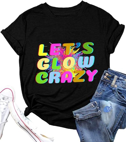 Let's Glow Crazy T-Shirt for Women 80 90's Vintage Shirt Graphic Top （Print Letters Don't Glow）