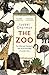 Produktbild The Zoo: The Wild and Wonderful Tale of the Founding of London Zoo