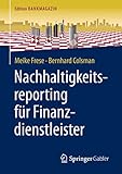 Nachhaltigkeitsreporting für Finanzdienstleister (Edition Bankmagazin)