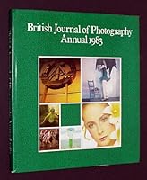 "British Journal of Photography" Annual 1983 0900414286 Book Cover