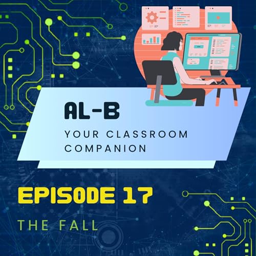 AL-B Your Classroom Companion Episode 17 cover art