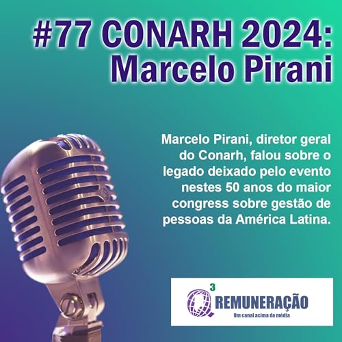 #77 Conarh 2024 - Marcelo Pirani