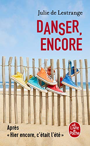 Danser, encore (French Edition)