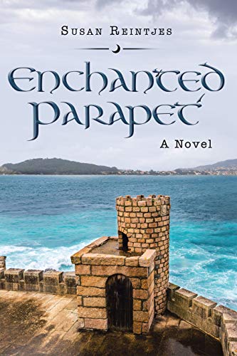 Enchanted Parapet: A Novel