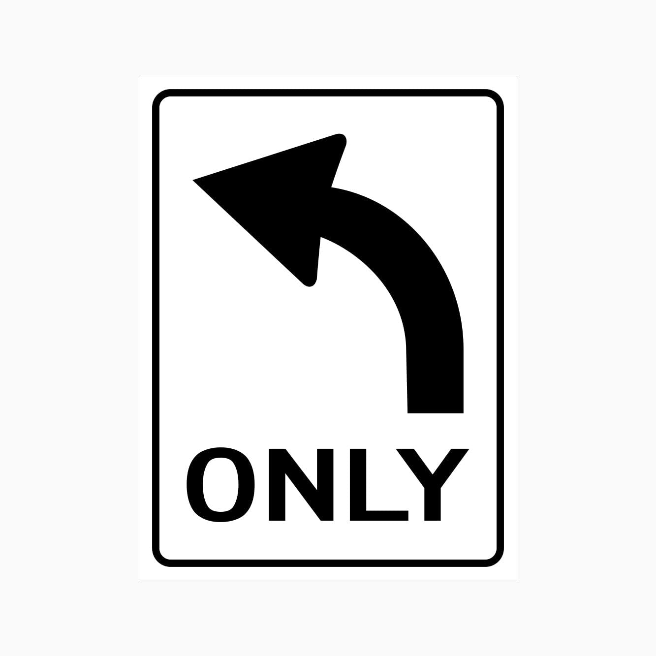 LEFT TURN ONLY Sign Traffic Metal Tin Sign 8 x 12 inch for Industrial & Commercial Series
