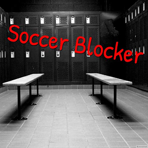  Soccer Blocker [Explicit]