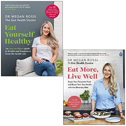 Eat Yourself Healthy & Eat More Live Well By Dr Megan Rossi 2 Books Collection Set