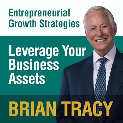Page de couverture de Leverage Your Business Assets