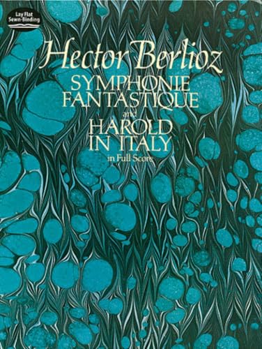 Symphonie Fantastique and Harold in Italy in Full Score (Dover Orchestral Music Scores)