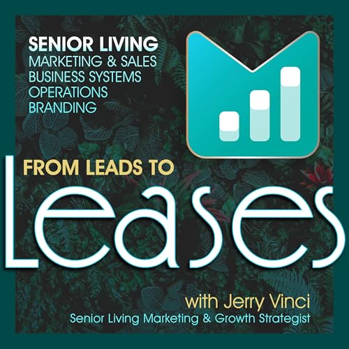 Page de couverture de From Leads to Leases - Senior Living Marketing and Sales