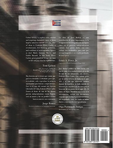 Fundador de la República: Federico Pérez Carbó y sus combates por la independencia de Cuba (1855-1901) - Full Color Edition (Spanish Edition)