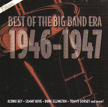 Various Artists - Best of the Big Band Era 1946-1947 - Amazon.com Music