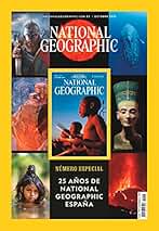 National Geographic #514 | 25 AÑOS DE NATIONAL GEOGRAPHIC