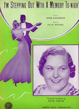 I'm Stepping out with a Memory Tonight