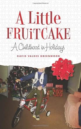 A Little Fruitcake: A Childhood in Holidays book cover