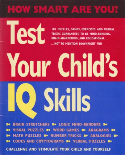 Test Your Child's IQ Skills (How Smart Are You?)