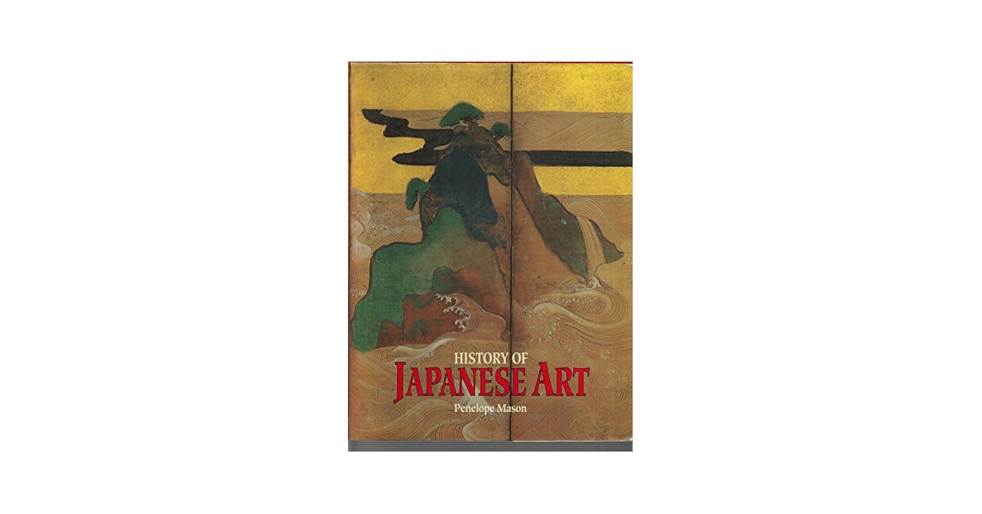 洋書 History of Japanese Art 2nd Ed History of Japanese Art