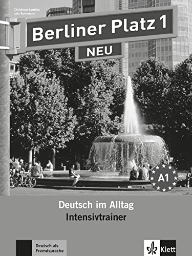 Berliner Platz 1 Neu - Intensivtrainer 1: Deutsch Im Alltag