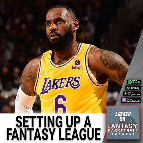 How To Set Up A NBA Fantasy Basketball League | All The Settings Podcast Por  arte de portada