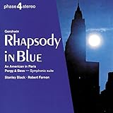 Gershwin: Rhapsody in Blue; An American in Paris; Porgy & Bess symphonic suite