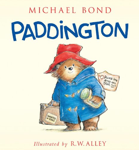 Paddington by [Michael Bond, R. W. Alley]