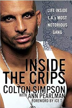 Paperback Inside the Crips: Life Inside L.A.'s Most Notorious Gang Book