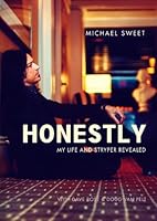 Honestly: My Life and Stryper Revealed 099604180X Book Cover