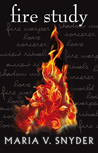 Télécharger Fire Study (The Chronicles of Ixia, Book 3) (The Chronicles Of Ixia Series) (English Edition) Gratuit