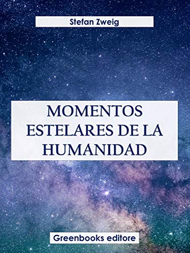 Momentos estelares de la humanidad